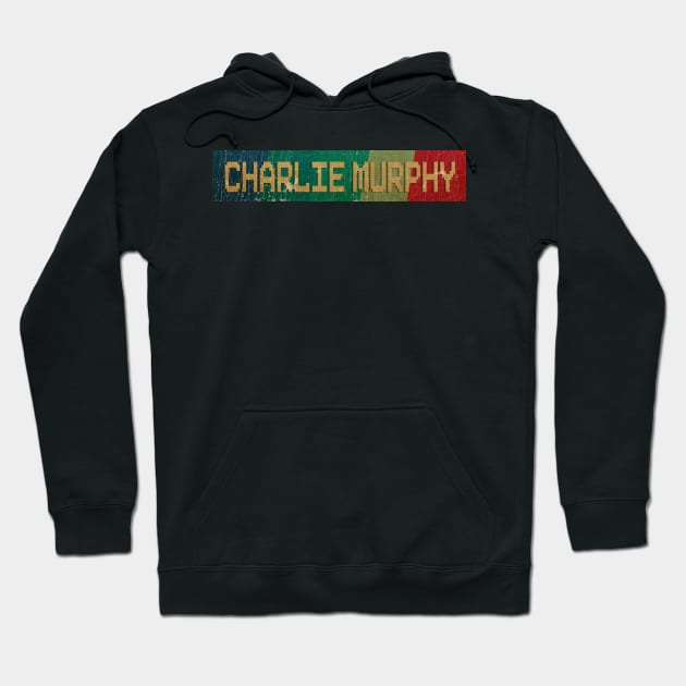 Charlie Murphy - RETRO COLOR - VINTAGE - Copy Hoodie by AgakLaEN